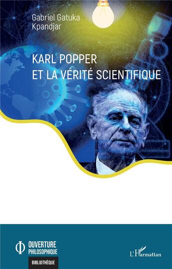 Couverture du livre « Karl Popper et la vérité scientifique » de Gabriel Gatuka Kpandjar aux éditions L'harmattan