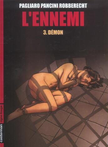 Couverture du livre « Ennemi t3 - demon » de Robberecht/Pagliaro aux éditions Casterman