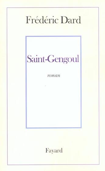 Couverture du livre « Saint-gengoul » de Frederic Dard aux éditions Fayard