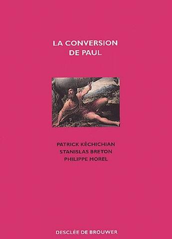 Couverture du livre « La conversion de Paul » de Breton/Kechichian aux éditions Desclee De Brouwer