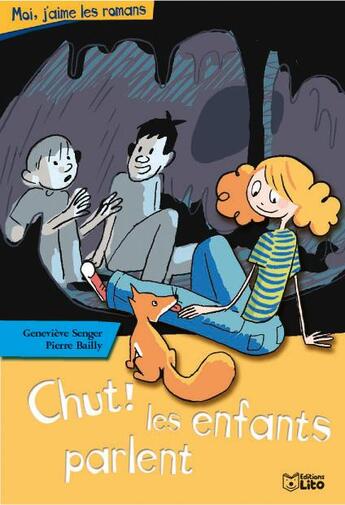 Couverture du livre « Chut ! les enfants parlent » de Genevieve Senger aux éditions Lito