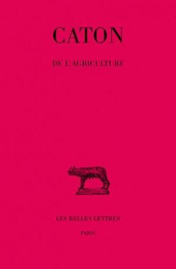 Couverture du livre « De l'Agriculture » de Caton aux éditions Belles Lettres