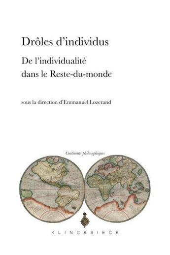 Couverture du livre « Drôles d'individus ; de l'individualité dans le reste-du-monde » de Emmanuel Lozerand aux éditions Klincksieck