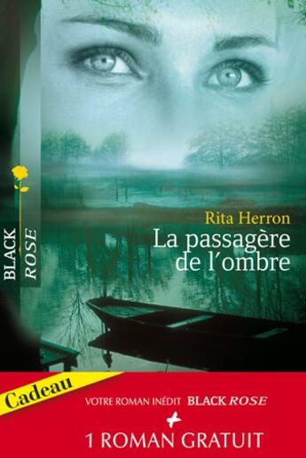 Couverture du livre « La passagère de l'ombre ; troublante protection » de Rita Herron et Joanna Wayne aux éditions Harlequin