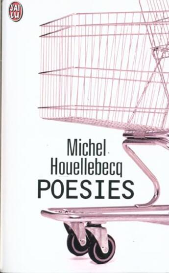 Couverture du livre « Poesies » de Michel Houellebecq aux éditions J'ai Lu