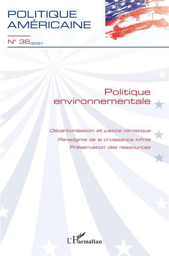 Couverture du livre « Politique environnementale - vol36 - decarbonisation et justice climatique - paradigme de la croissa » de  aux éditions L'harmattan