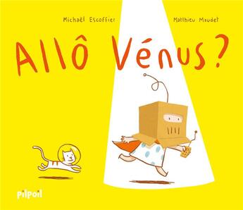 Couverture du livre « Allô Vénus ? » de Michaël Escoffier et Matthieu Maudet aux éditions Balivernes