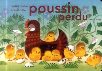 Couverture du livre « Poussin perdu » de Zdenek Miler et Frantisek Hrubin aux éditions Memo