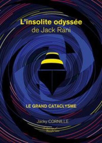 Couverture du livre « L insolite odyssee de jack rani » de Jacky Cornille aux éditions Baudelaire