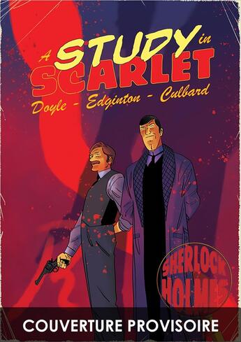 Couverture du livre « Les aventures illustrées de Sherlock Holmes - Une étude en Rouge » de Ian Culbard et Ian Edginton aux éditions Akileos