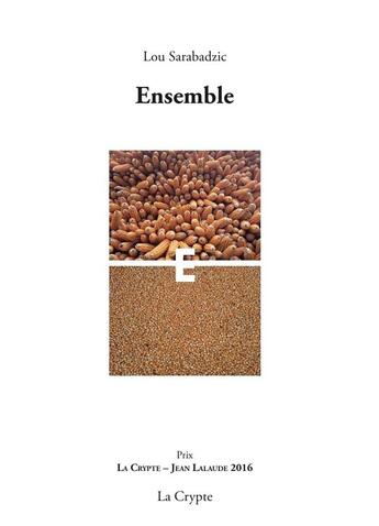 Couverture du livre « Ensemble » de Lou Sarabadzic aux éditions De La Crypte