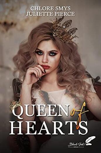 Couverture du livre « Queen of hearts » de Chlore Smys et Juliette Pierce aux éditions Black Ink