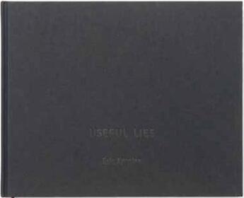 Couverture du livre « Useful lies » de Pierre Wat et Eric Antoine aux éditions Hemeria