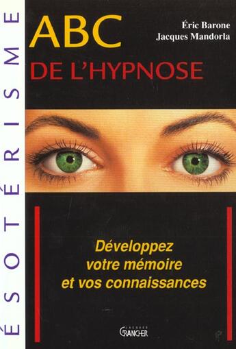 Couverture du livre « Abc De L'Hypnose » de Barone aux éditions Grancher