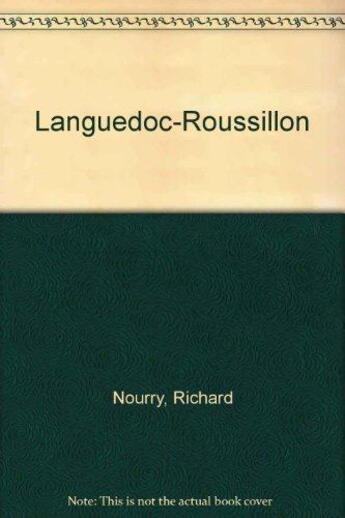 Couverture du livre « Languedoc Roussillon » de Simonetta Greggio aux éditions Ouest France