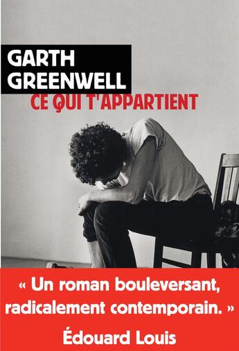 Couverture du livre « Ce qui t'appartient » de Garth Greenwell aux éditions Rivages