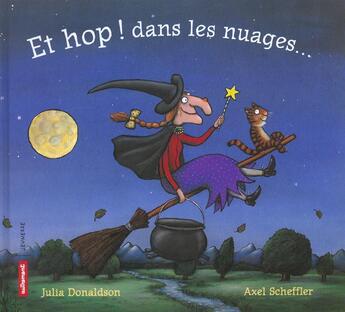 Couverture du livre « Et hop! dans les nuages... - illustrations, couleur » de Scheffler/Donaldson aux éditions Autrement