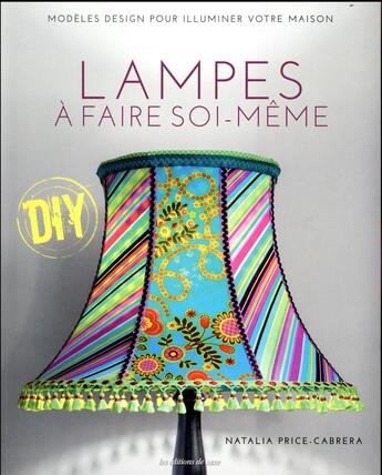 Couverture du livre « Lampes à faire soi-même » de Natalia Price-Cabrera aux éditions De Saxe