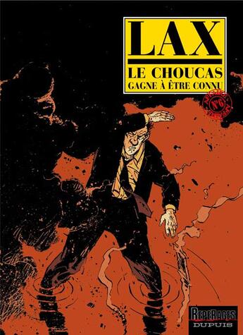 Couverture du livre « Le choucas Tome 6 ; le choucas gagne à être connu » de Christian Lax aux éditions Dupuis