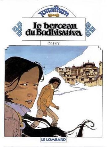 Couverture du livre « Jonathan T.4 ; le berceau de Bodhisattva » de Cosey aux éditions Lombard