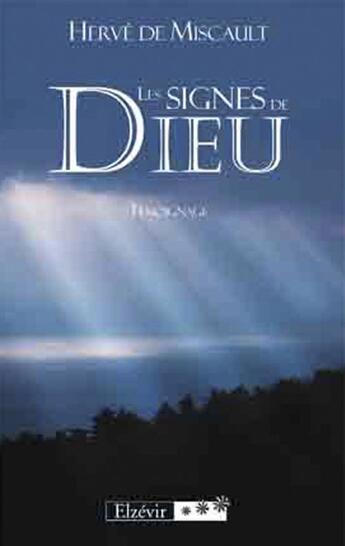 Couverture du livre « Les signes de Dieu » de Herve De Miscault aux éditions Elzevir