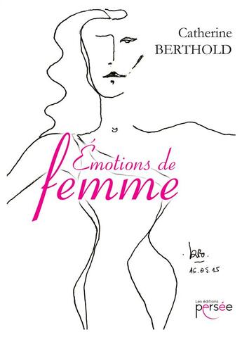 Couverture du livre « Émotions de femme » de Catherine Berthold aux éditions Persee