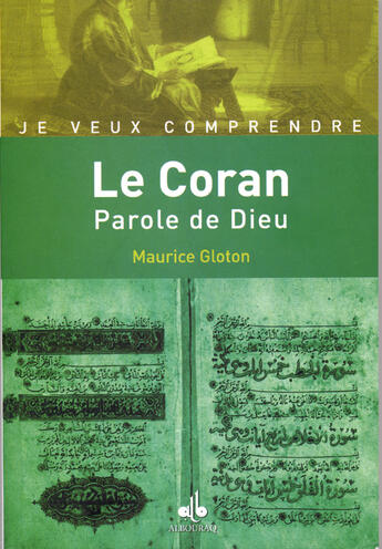 Couverture du livre « Le Coran, parole de Dieu » de Maurice Gloton aux éditions Albouraq