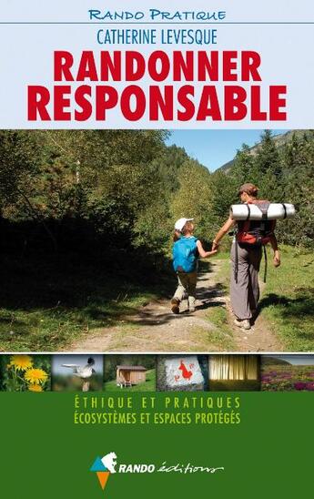 Couverture du livre « Randonner responsable » de Catherine Levesque aux éditions Rando