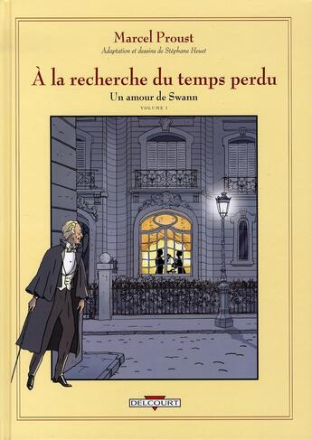 Couverture du livre « À la recherche du temps perdu t.4 : un amour de Swann t.1 » de Stephane Heuet aux éditions Delcourt