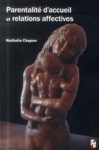 Couverture du livre « Parentalite d'accueil et relations affectives » de Nathalie Chapon aux éditions Pu De Provence