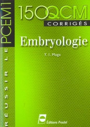 Couverture du livre « Embryologie » de Yacouba Issaka Maga aux éditions Pradel