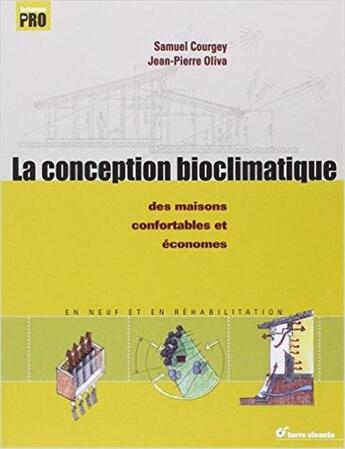 Couverture du livre « La conception bioclimatique » de Jean-Pierre Oliva aux éditions Terre Vivante