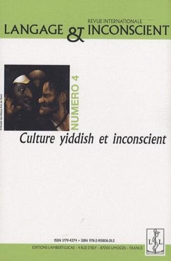 Couverture du livre « Langage et inconscient t.4 ; culture yiddish et inconscient » de  aux éditions Lambert-lucas