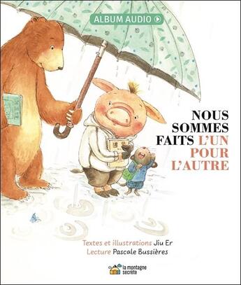 Couverture du livre « Nous sommes faits l'un pour l'autre ; album audio » de Jiu Er et Pascale Bussieres aux éditions La Montagne Secrete