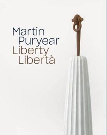 Couverture du livre « Martin puryear: liberty liberta » de  aux éditions Hatje Cantz