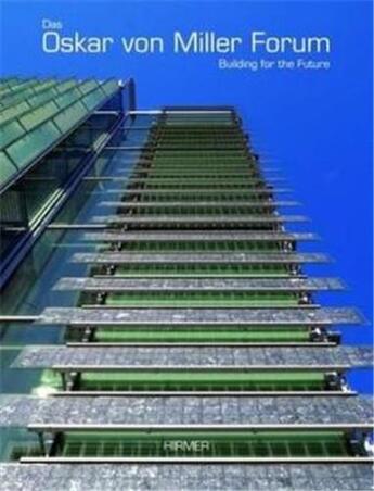 Couverture du livre « Oskar von miller forum building for the future » de Herzog Thomas aux éditions Hirmer