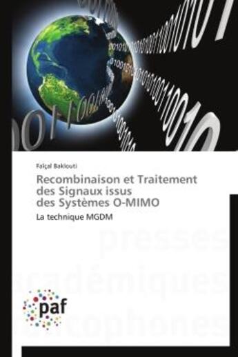 Couverture du livre « Recombinaison et traitement des signaux issus des systèmes O-MIMO » de Faicai Baklouti aux éditions Presses Academiques Francophones