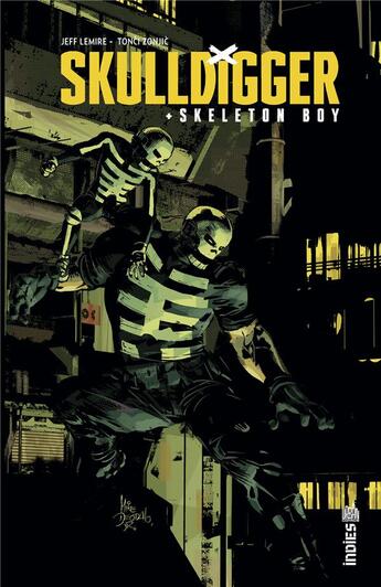 Couverture du livre « Skulldigger & skeleton boy Tome 1 » de Jeff Lemire et Tonci Zonic aux éditions Urban Comics