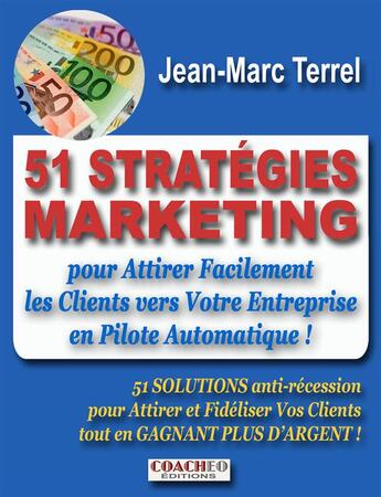 Couverture du livre « 51 stratégies marketing » de Jean-Marc Terrel aux éditions Editions Coacheo