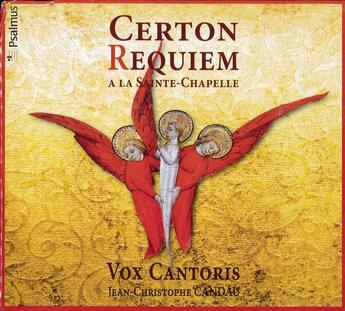 Couverture du livre « Certon - Requiem A La Saint-Chapelle » de Vox Cantoris aux éditions Psalmus