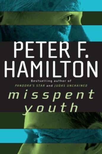 Couverture du livre « Misspent youth » de Peter F. Hamilton aux éditions Editions Racine