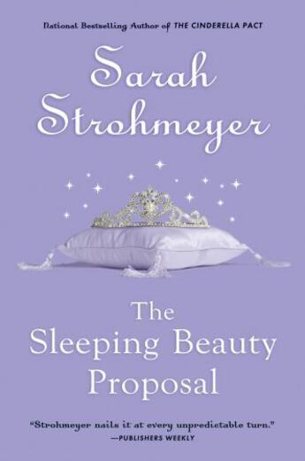 Couverture du livre « The Sleeping Beauty Proposal » de Strohmeyer Sarah aux éditions Penguin Group Us