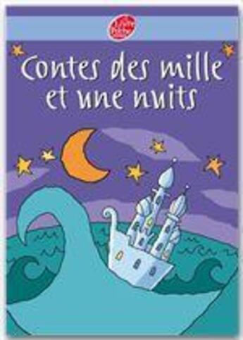 Couverture du livre « Contes des mille et une nuits » de Anonyme aux éditions Livre De Poche Jeunesse