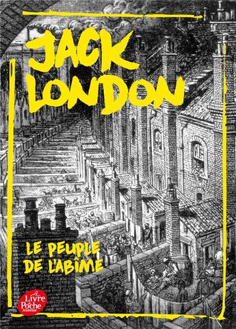 Couverture du livre « Le peuple de l'abîme » de Jack London aux éditions Le Livre De Poche Jeunesse