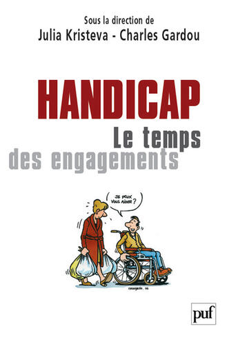 Couverture du livre « Handicap : le temps des engagements - premiers etats generaux » de Julia Kristeva aux éditions Puf