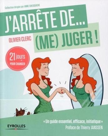 Couverture du livre « J'arrête de (me) juger » de Olivier Clerc aux éditions Eyrolles