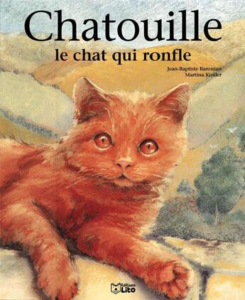 Couverture du livre « Chatouille, le chat qui ronfle » de Kinder/Baronian aux éditions Lito