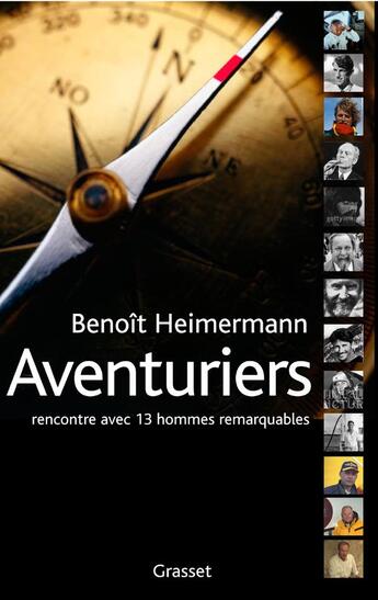 Couverture du livre « Aventuriers ; rencontres avec 13 hommes remarquables » de Benoit Heimermann aux éditions Grasset