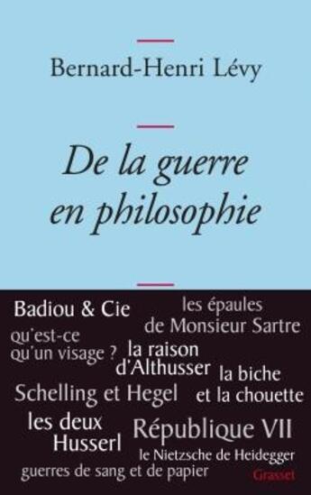 Couverture du livre « De la guerre en philosophie » de Bernard-Henri Levy aux éditions Grasset