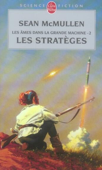 Couverture du livre « Les âmes dans la grande machine Tome 2 ; les stratèges » de Mcmullen-S aux éditions Le Livre De Poche